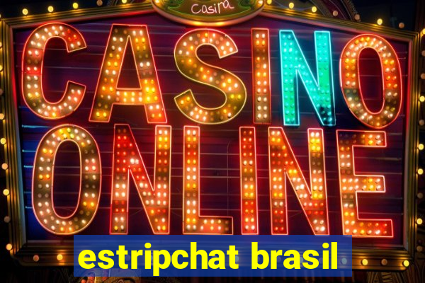 estripchat brasil